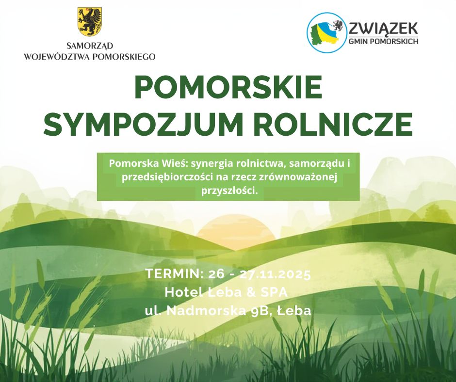 Pomorskie Sympozjum Rolnicze 26 - 27.11.2025 r. 